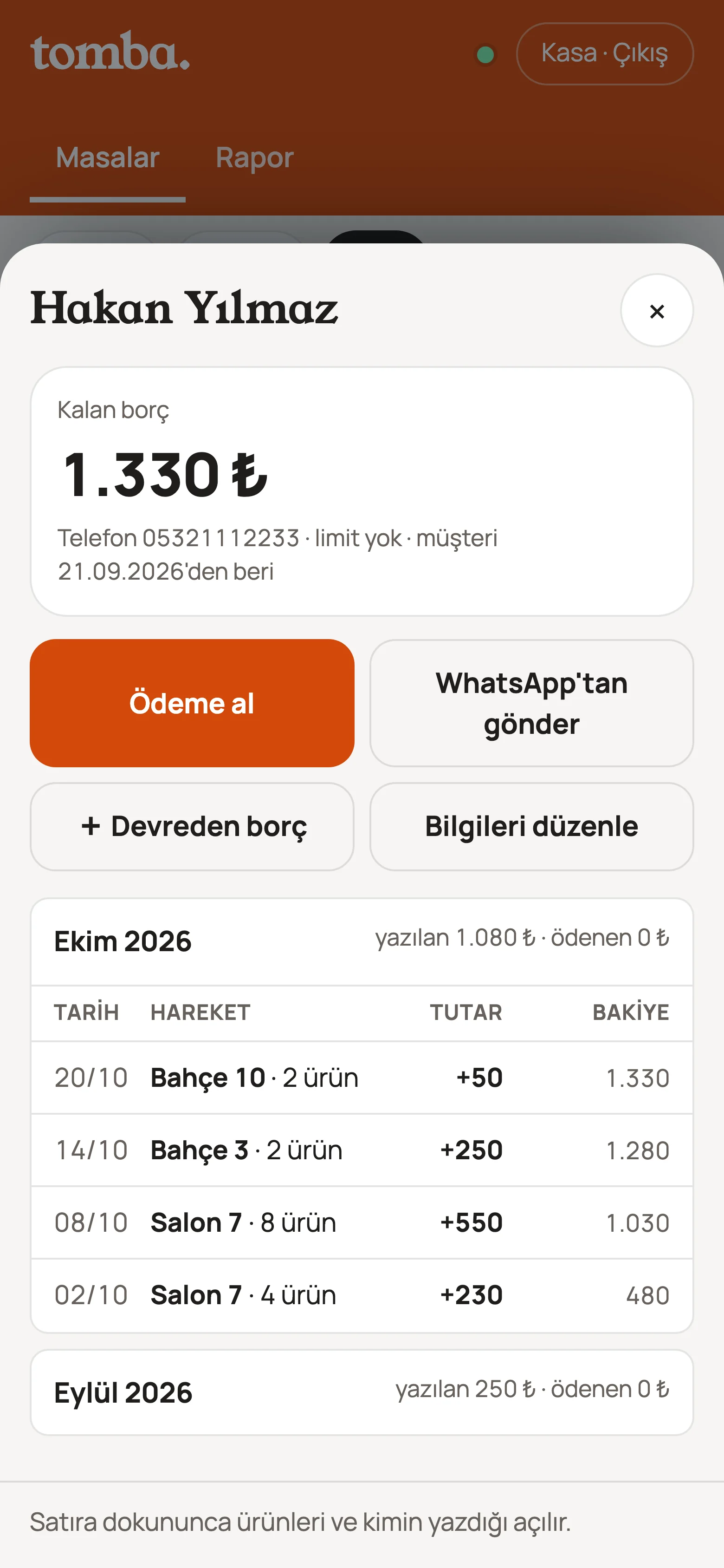 Cari müşteri kartı: kalan borç, Ödeme al ve WhatsApp'tan gönder düğmeleri, tarih tarih yazılan hesaplar ve yürüyen bakiye
