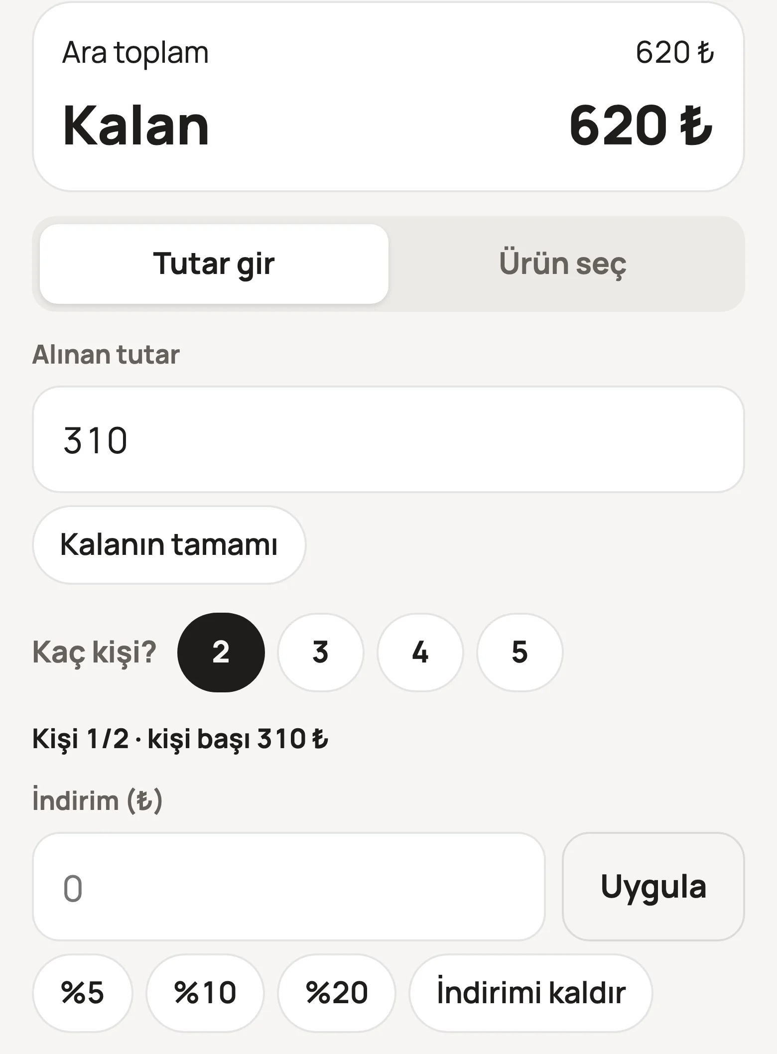 Hesap ekranı: kalan 620 ₺, iki kişiye bölünmüş, kişi başı 310 ₺; Nakit al, Kart al ve Cariye yaz düğmeleri